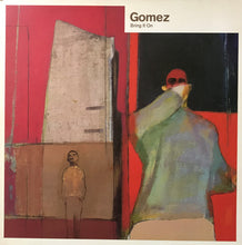 Load image into Gallery viewer, Gomez – Bring It On