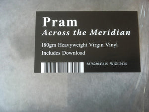 PRAM - ACROSS THE MERIDIAN ( 12" RECORD )