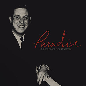 VARIOUS ARTISTS - PARADISE: THE SOUND OF IVOR RAYMONDE ( 12" RECORD )