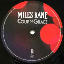 Load image into Gallery viewer, Miles Kane ‎– Coup De Grace