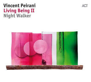 VINCENT PEIRANI - LIVING BEING II - NIGHT WALKER ( 12" RECORD )