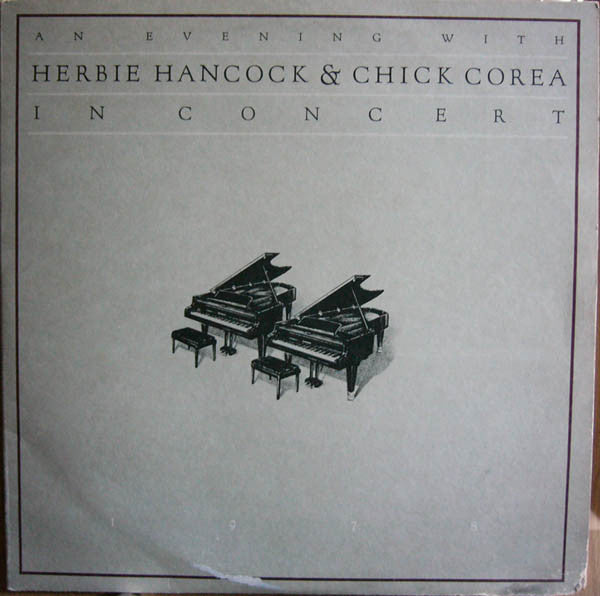 Herbie Hancock & Chick Corea - An Evening With Herbie Hancock & Chick Corea (2xLP, Album, Gat)