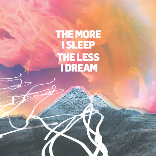 We Were Promised Jetpacks* ‎– The More I Sleep The Less I Dream