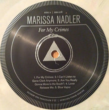 Load image into Gallery viewer, MARISSA NADLER - FOR MY CRIMES ( 12&quot; RECORD )