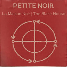 Load image into Gallery viewer, PETITE NOIR - LA MAISON NOIR / THE BLACK HOUSE ( 12&quot; RECORD )