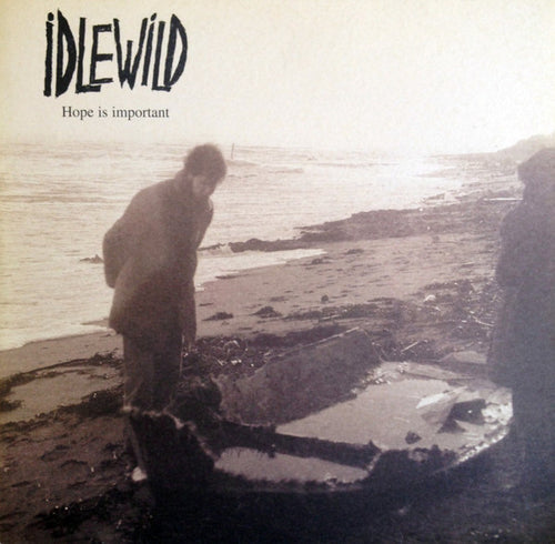 Idlewild ‎– Hope Is Important