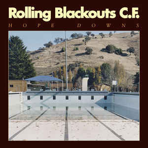 ROLLING BLACKOUTS COASTAL FEVER - HOPE DOWNS ( 12" RECORD )