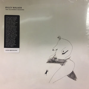 RYLEY WALKER - THE LILLYWHITE SESSIONS ( 12" RECORD )