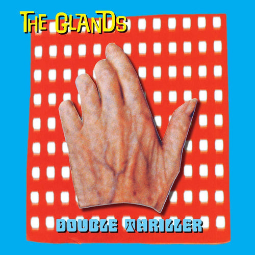 THE GLANDS - DOUBLE THRILLER ( 12