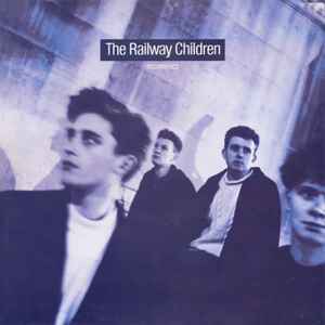 The Railway Children ‎– Recurrence
