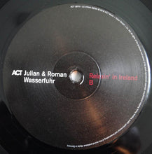 Load image into Gallery viewer, JULIAN &amp; ROMAN WASSERFUHR - RELAXIN&#39; IN IRELAND ( 12&quot; RECORD )