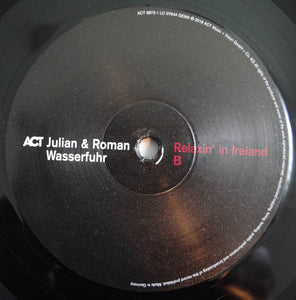JULIAN & ROMAN WASSERFUHR - RELAXIN' IN IRELAND ( 12" RECORD )