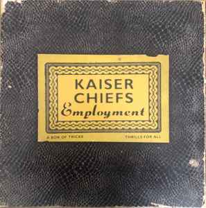 Kaiser Chiefs – Employment