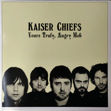 Load image into Gallery viewer, Kaiser Chiefs ‎– Yours Truly, Angry Mob