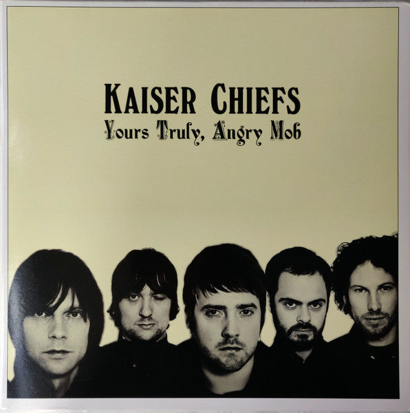 Kaiser Chiefs ‎– Yours Truly, Angry Mob