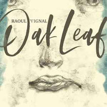 Load image into Gallery viewer, Raoul Vignal - Oak Leaf (LP, Album)