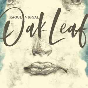 Raoul Vignal - Oak Leaf (LP, Album)