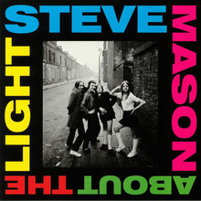 Load image into Gallery viewer, STEVE MASON - ABOUT THE LIGHT ( 12&quot; RECORD )