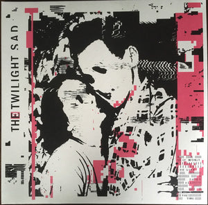 The Twilight Sad ‎– It Won/t Be Like This All The Time