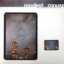 Load image into Gallery viewer, Modest Mouse ‎– The Lonesome Crowded West