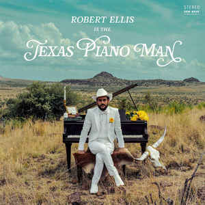 ROBERT ELLIS - TEXAS PIANO MAN ( 12