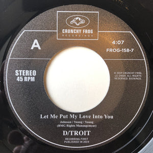 D/troit - Let Me Put My Love Into You (LP ALBUM)