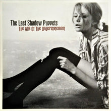 Load image into Gallery viewer, The Last Shadow Puppets – The Age Of The Understatement