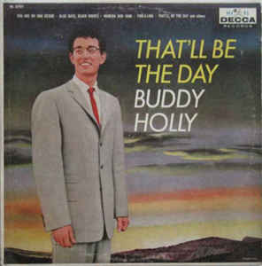Buddy Holly ‎– That'll Be The Day