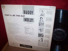 Load image into Gallery viewer, Buddy Holly ‎– That&#39;ll Be The Day