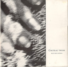 Load image into Gallery viewer, Cocteau Twins – Blue Bell Knoll