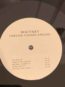 Whitney (8) – Forever Turned Around