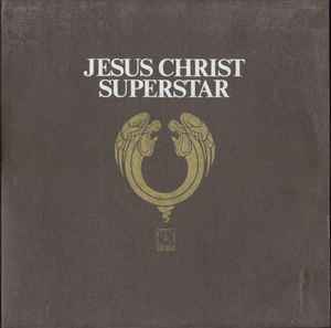 Andrew Lloyd Webber And Tim Rice - Jesus Christ Superstar - A Rock Opera (2xLP, Album, Gat)