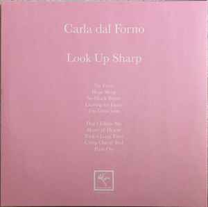 Carla dal Forno ‎– Look Up Sharp