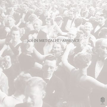 John Metcalfe - Absence (LP, Album)