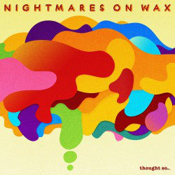 NIGHTMARES ON WAX - THOUGHT SO... ( 12