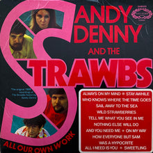 Load image into Gallery viewer, Sandy Denny And Strawbs