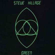 Load image into Gallery viewer, Steve Hillage - Green