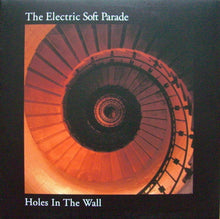 Load image into Gallery viewer, The Electric Soft Parade ‎– Holes In The Wall