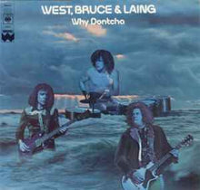 Load image into Gallery viewer, West, Bruce &amp; Laing - Why Dontcha (LP, Album)