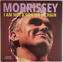 Load image into Gallery viewer, Morrissey – I Am Not A Dog On A Chain