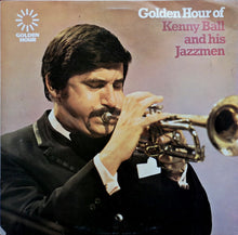 Load image into Gallery viewer, Kenny Ball And His Jazzmen – Golden Hour Of Kenny Ball And His Jazzmen