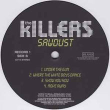 Load image into Gallery viewer, The Killers – Sawdust