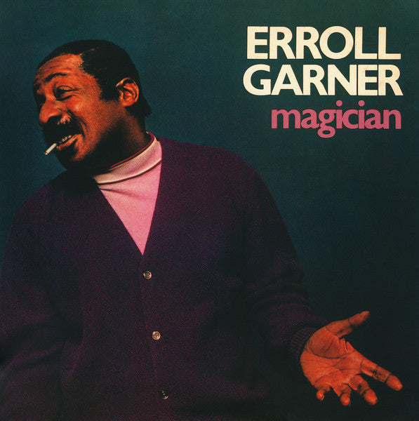 Erroll Garner – Magician