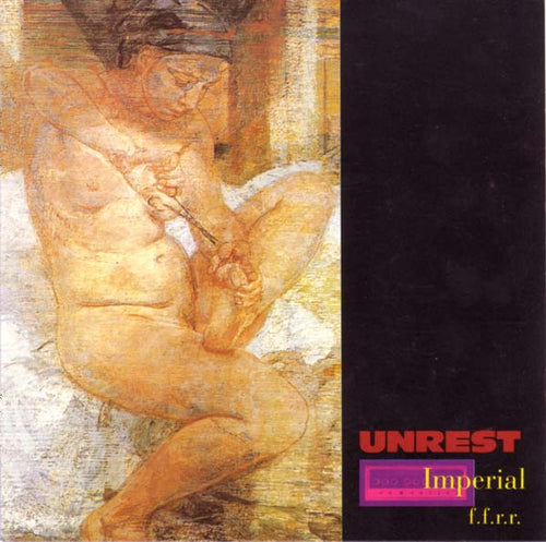 Unrest (2) – Imperial F.F.R.R.