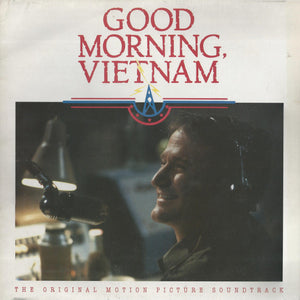 Various – Good Morning, Vietnam (The Original Motion Picture Soundtrack)