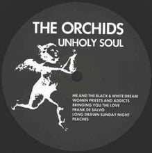 Load image into Gallery viewer, The Orchids (2) ‎– Unholy Soul