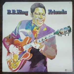 B.B. King - Friends (LP, Album)