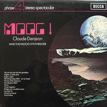 Load image into Gallery viewer, Claude Denjean – Moog! Claude Denjean And The Moog Synthesizer