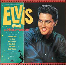 Load image into Gallery viewer, Elvis Presley – Elvis In Hollywood