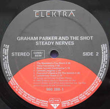 Load image into Gallery viewer, Graham Parker And The Shot ‎– Steady Nerves